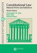 Read Examples & Explanations for Constitutional Law: National Power and Federalism (Examples & Explanations Series), written by Christopher N. May; Allan Ides; Simona Grossi