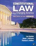 Read Constitutional Law for a Changing America: Rights, Liberties, and Justice, written by Lee Epstein; Kevin T. McGuire; Thomas G. Walker