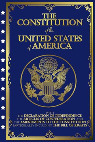 Read The Constitution of the United States: The Declaration of Independence and The Bill of Rights, written by Founding Fathers
