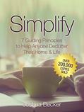 Read Simplify, written by Joshua Becker
