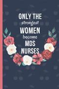Read MDS Nurse Gifts For Women: Funny Novelty Gift For Nurses Appreciation | Mds Nurse Coordinator NoteBook| Lined Journal to write In, written by O'Neon Publishing