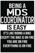 Read Funny mds coordinator journal and notebook: being a mds coordinator is easy, written by ALAL CAHL; ALAL CHAL