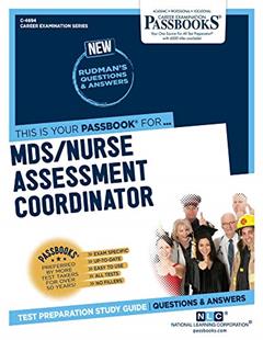 MDS/Nurse Assessment Coordinator (C-4694): Passbooks Study Guide (Career Examination Series), written by National Learning Corporation