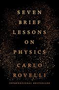 Read Seven Brief Lessons on Physics, written by Carlo Rovelli
