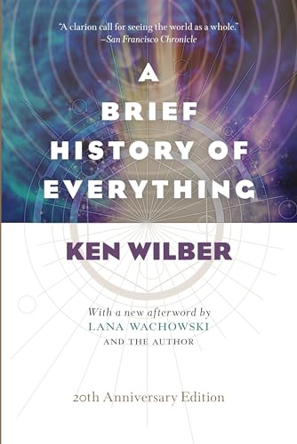 Read A Brief History of Everything (20th Anniversary Edition), written by Ken Wilber