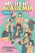 Read My Hero Academia: School Briefs, Vol. 6 (6), written by Anri Yoshi