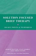 Read Solution Focused Brief Therapy (100 Key Points), written by Harvey Ratner