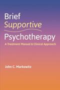 Read Brief Supportive Psychotherapy, written by MARKOWITZ