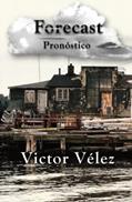 Read Forecast, written by Victor Velez