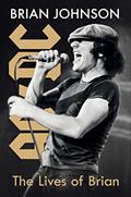 Read The Lives of Brian: A Memoir, written by Brian Johnson