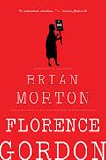 Read Florence Gordon, written by Brian Morton