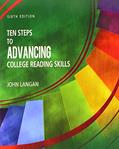 Read Ten Steps to Advancing College Reading Skills, written by John Langan