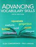Read Advancing Vocabulary Skills, written by Eliza Comodromos;Paul Langan