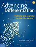 Read Advancing Differentiation: Thinking and Learning for the 21st Century, written by Richard M. Cash Ed.D.