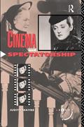 Read Cinema and Spectatorship (Sightlines), written by Judith Mayne