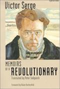 Read Memoirs of a Revolutionary (Sightline Books), written by Victor Serge