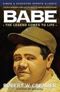 Read Babe: The Legend Comes to Life, written by Robert Creamer