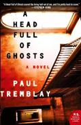 Read Head Full of Ghosts, A, written by Paul Tremblay