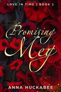 Read Promising Meg (Love In Time Book 1), written by Anna Huckabee Read Promising Meg (Love In Time Book 1), written by Anna Huckabee