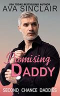 Read Promising Daddy (Second Chance Daddies Book 3), written by Ava Sinclair