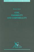 Read God, Passibility and Corporeality (Studies in Philosophical Theology), written by M Sarot
