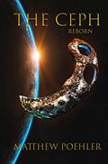 Read The Ceph: Reborn: A novel of Uplift and First Contact, written by Matthew Poehler