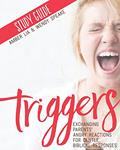Read Triggers Study Guide: Exchanging Parents' Angry Reactions for Gentle Biblical Responses, written by Amber Lia; Wendy Speake