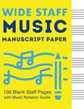 Read Wide Staff Music Manuscript Paper: 100 Blank Staff Pages with Music Notation Guide, written by Davis Dorrough; Olivia Ellis