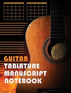 Guitar Tablature Manuscript Notebook: WIDE GUITAR TAB LINE SPACING Blank Music Sheet Paper With Chord Diagrams, written by Creanoso LLC