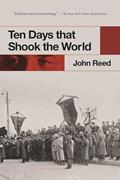Read Ten Days that Shook the World, written by John Reed