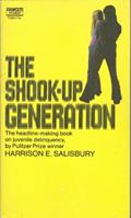 Read The Shook-Up Generation, written by Harrison E. Salisbury