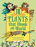 Read 10 Plants That Shook The World (World of Tens), written by Gillian Richardson Read 10 Plants That Shook The World (World of Tens), written by Gillian Richardson