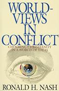 Read Worldviews in Conflict: Choosing Christianity in a World of Ideas, written by Ronald H. Nash
