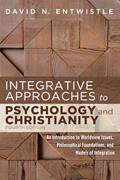 Read Integrative Approaches to Psychology and Christianity, 4th edition: An Introduction to Worldview Issues, Philosophical Foundations, and Models of Integration, written by David N. Entwistle