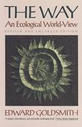 Read The Way: An Ecological World-View, written by Edward Goldsmith
