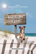 Read Beachy Keen: Book 1 Bryant Brothers Novella Series, written by Kathleen Pendoley