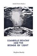 Read Leahbelle Beachy and the Beings of Light (Amish Terror), written by Stephen Beachy Read Leahbelle Beachy and the Beings of Light (Amish Terror), written by Stephen Beachy