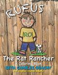 Read Rufus the Rat Rancher: A Coloring Book, written by Seth Charles Beachy; Stephen Charles Beachy