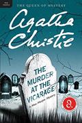 Read The Murder at the Vicarage: A Miss Marple Mystery (Miss Marple Mysteries Book 1), written by Agatha Christie