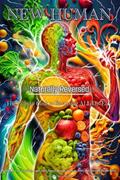 Read Naturally Reversed: The Ultimate Guide to Reversing ALL DIS-EASE: NEW HUMAN Series 11:11, written by Thomas  William Gammino