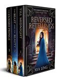 Read Reversed Retellings: The Complete Collection, written by Arisa May; Aya Ling