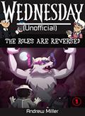 Read (Unofficial) Wednesday : The Roles are Reversed, written by Andrew Miller