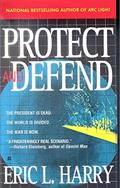 Read Protect and Defend, written by Eric L. Harry