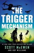 Read The Trigger Mechanism (The Camp Valor Series Book 2), written by Scott McEwen; Hof Williams