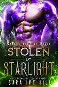 Read Stolen by Starlight (Warrior Kings of Alioth Book 1), written by Sara Ivy Hill