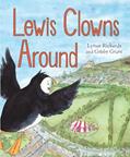 Read Lewis Clowns Around (Picture Kelpies), written by Lynne Rickards