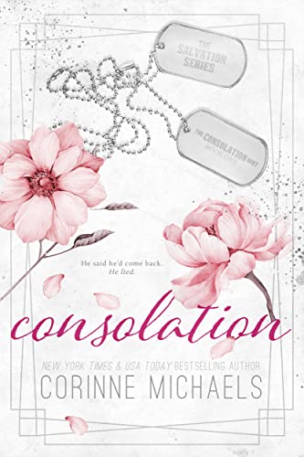Consolation (The Salvation Series Book 3), written by Corinne Michaels