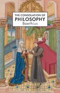 Read The Consolation of Philosophy, written by Boethius