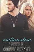 Read Continuation: A Consolation Duet Special Edition (The Consolation Duet), written by Corinne Michaels