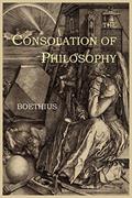 Read The Consolation of Philosophy, written by Boethius